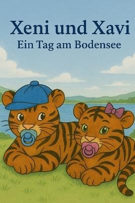 Xeni und Xavi - Ein Tag am Bodensee: Eine BAWERO(R) Geschichte von Alexander Merkel - Alexander Merkel - cover