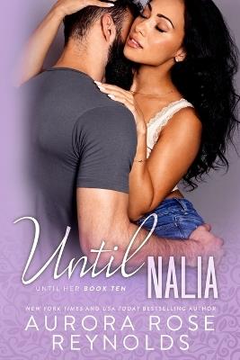 Until Nalia: Until Series - Aurora Rose Reynolds - cover