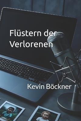 Flüstern der Verlorenen - Kevin Böckner - cover