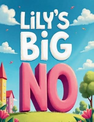 Lily's Big No - Becca Walker - cover