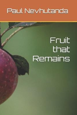 Fruit that Remains - Paul Nevhutanda - cover