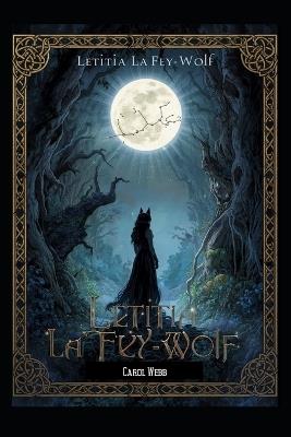 Letitia La Fey-Wolf - Carol Webb - cover