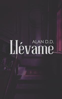 Llévame - Alan D D - cover