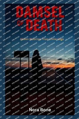 Damsel of Death: Aileen Wuornos True Crime Saga - Nora Bone - cover