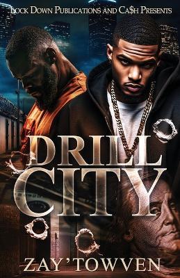 Drill City - Zay'towven - cover