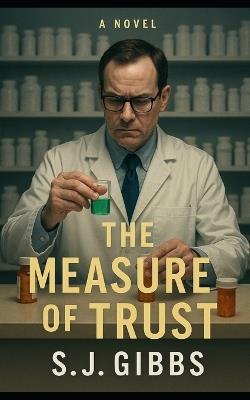 The Measure of Trust - S J Gibbs - cover