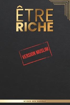 Etre Riche Version Muslim - Wyded Ben Haddaj - cover