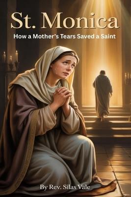 St. Jane Frances de Chanta: The Widow Who Turned Her Pain into a Path to Holiness - Silas Vale - cover