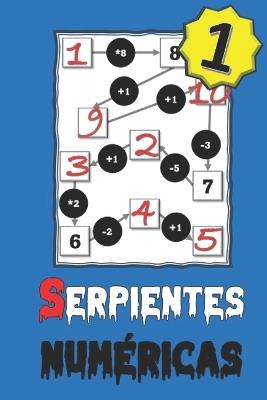 Serpientes Numéricas (1) - Angel Gabriel Olivo Diaz - cover