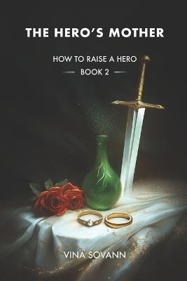 The Hero's Mother - Vina Sovann - cover