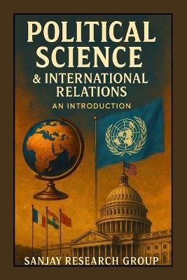 Political Science & International Relations: An Introduction - Sanjay Mandavi - cover