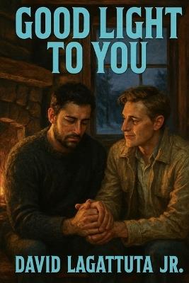 Good Light to You - David Lagattuta - cover