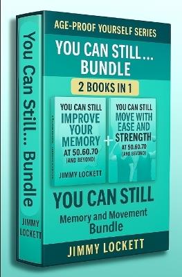 You Can Still... Bundle: Memory and Movement Bundle - Jimmy Lockett - cover