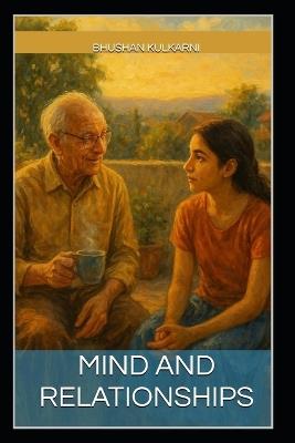 Mind and Relationships - Bhushan Kulkarni - cover