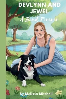 Devlynn & Jewel: A Bond Forever - Melissa Mitchell - cover