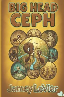 Big Head Ceph - Jamey Levier - cover