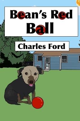 Beans Red Ball - Charles Ford - cover