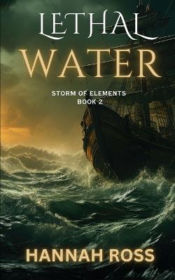 Lethal Water - Hannah Ross - cover