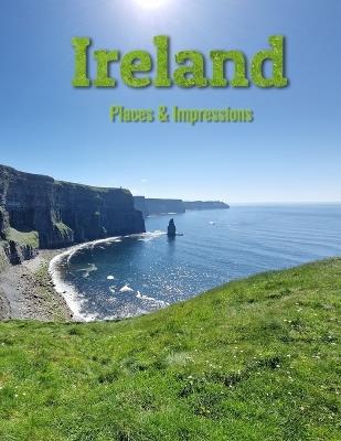 Ireland: Places & Impressions - cover