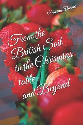 Best Food on the table from British Soil - Martine Bardhi - cover