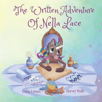 The Written Adventure of Nella Lace - Laura Leeson - cover