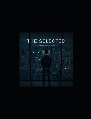 The Selected - Stephen Kelly - cover