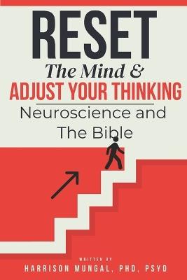 Reset the Mind and Adjust Your Thinking - Harrison Mungal - cover