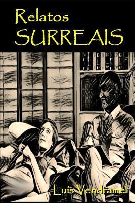 Relatos Surreais - Luis Vendramel - cover