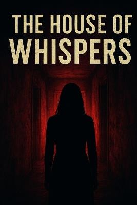 The Anatomy of Whispered Darkness - J M - cover