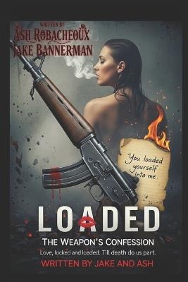 Loaded: Plus1 - Ash Robacheaux,Jake Bannerman - cover