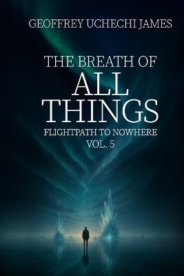 The Breath of All Things - Geoffrey James - cover