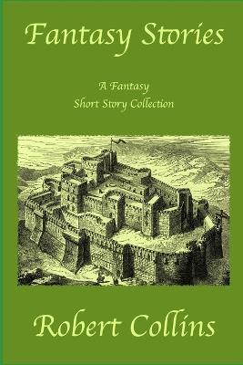 Fantasy Stories - Robert L Collins - cover