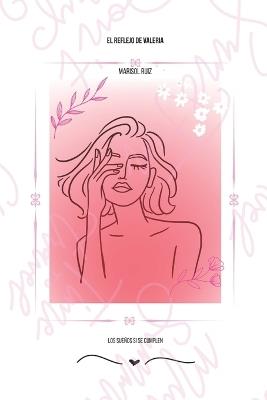 El reflejo de Valeria - Marisol Ruiz - cover