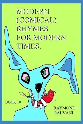 Modern, (Comical), Rhymes for Modern Times - Raymond Galvani - cover