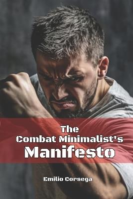 The Combat Minimalist's Manifesto - Emilio Corsega - cover