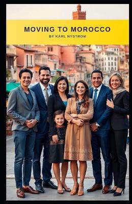 Moving To Morocco - Karl Erik Nystrom - cover