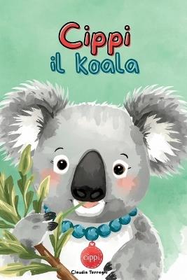 Cippi il Koala - Claudia Terragni - cover