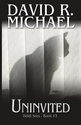 Uninvited - David R Michael - cover