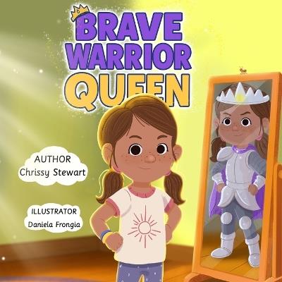 Brave Warrior Queen - Chrissy Stewart - cover