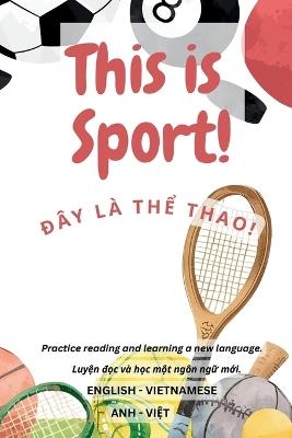 This is sport!: Đây là thể thao! - Jerry Vo - cover