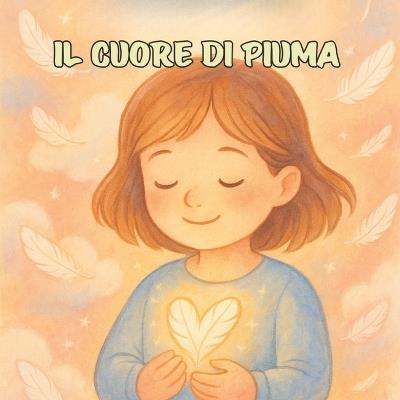 Il Cuore di Piuma - Adele Autero - cover