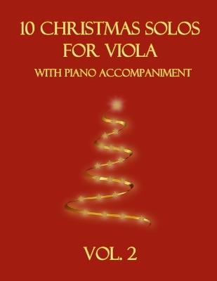 10 Christmas Solos for Viola with Piano Accompaniment: Vol. 2 - B C Dockery - cover