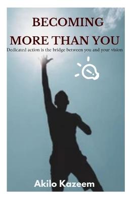 Becoming More Than You - Kazeem Akilo - cover