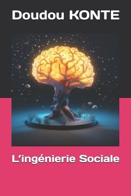 L'ingénierie Sociale - Doudou Konte - cover