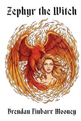 Zephyr the Witch - Brendan Finbarr Mooney - cover