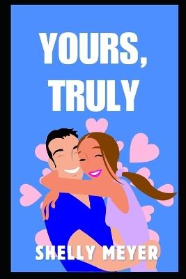 Yours, Truly: The Letter: Part Two - Shelly Meyer - cover