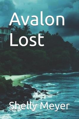 Avalon Lost - Shelly Meyer - cover