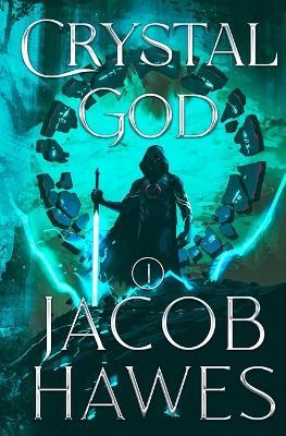 Crystal God - Jacob Hawes - cover