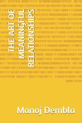 The Art of Meaningful Relationships - Manoj Dembla - cover