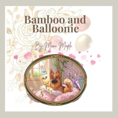 Bamboo and Balloonie - Mimi Maple - cover